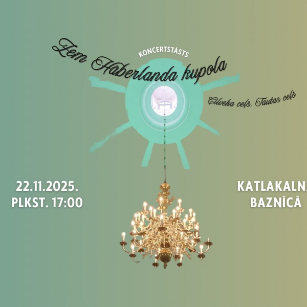 Koncertstāsts "Zem Hāberlanda kupola. Cilvēka ceļš. Tautas ceļš” valsts svētku ietvaros