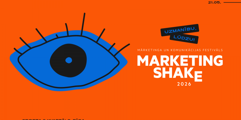 Mārketinga un komunikācijas festivāls "Marketing Shake 2026"