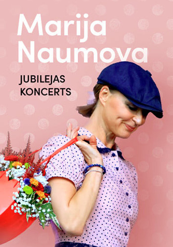 Marijas Naumovas jubilejas koncerti
